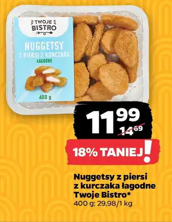 Netto Nuggetsy z piersi z kurczaka łagodne Twoje Bistro oferta