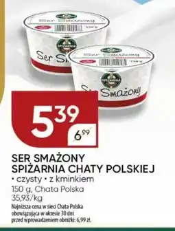 Chata Polska Ser smażony spiżarnia chaty polskiej oferta