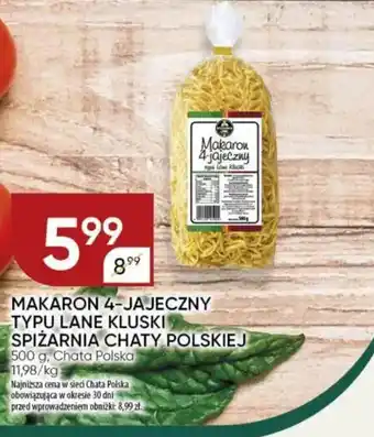 Chata Polska Makaron 4-jajeczny typu lane kluski chata polska oferta