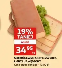 Auchan Ser królewski wędzony Sierpc oferta