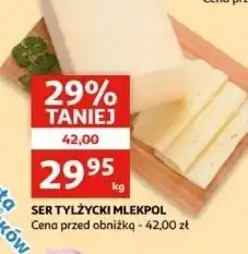 Auchan Ser tylżycki Mlekpol oferta