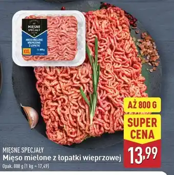 ALDI Mięso mielone z łopatki wieprzowej Mięsne Specjały Zawsze Świeże (Aldi) oferta