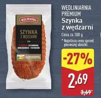 ALDI Szynka z wędzarni Wędliniarnia Premium oferta