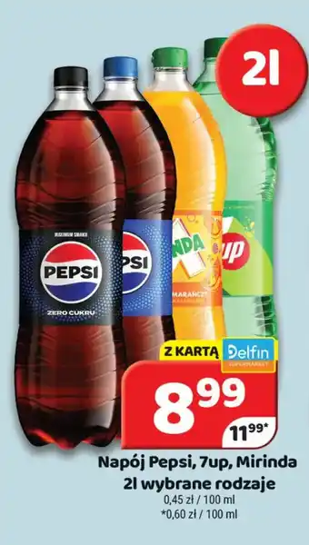 Delfin Napój Pepsi, 7up, Mirinda oferta