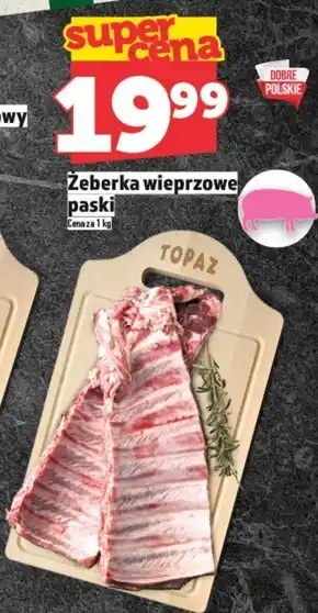 Topaz Żeberka wieprzowe Topaz oferta