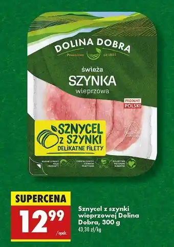 Biedronka Sznycle z szynki wieprzowej Dolina Dobra oferta