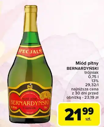 Carrefour Miód pitny Bernardyński Trójniak oferta