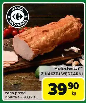 Carrefour Express Polędwica wędzona parzona Nasza Wędzarnia Carrefour oferta