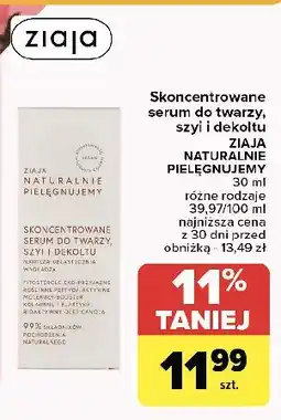 Carrefour Serum do twarzy szyi i dekoltu Ziaja Naturalnie Pielęgnujemy oferta