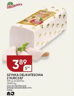 Chata Polska Szynka delikatesowa z kurcząt drobimex oferta