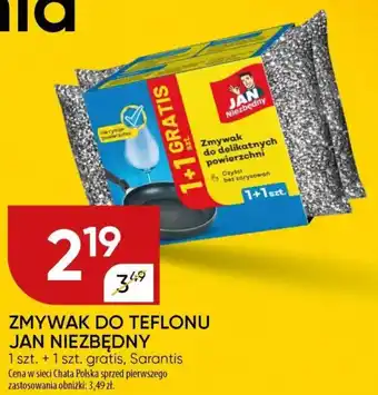 Chata Polska Zmywak do teflonu jan niezbędny sarantis oferta