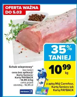 Carrefour Schab wieprzowy bez kości oferta