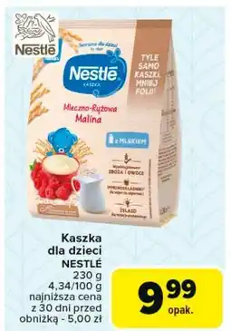 Carrefour Kaszka mleczno-ryżowa malina Nestle oferta