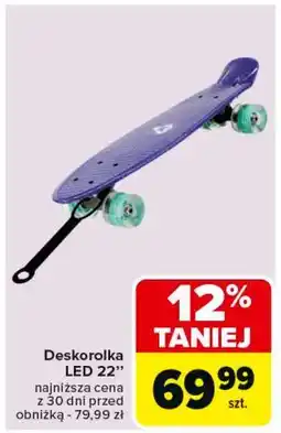 Carrefour Deskorolka led 22 oferta