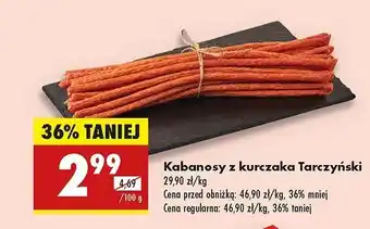 Biedronka Kabanosy z kurczaka Tarczyński kabanos klasyczny oferta