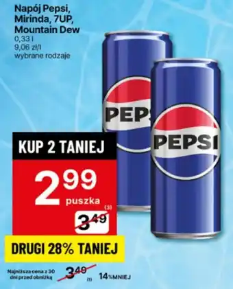 Delikatesy Centrum Napój Pepsi, Mirinda, 7UP, Mountain Dew oferta