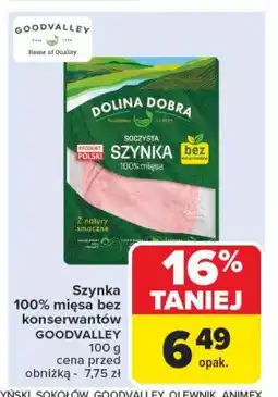 Carrefour Market Szynka 100% mięsa Dolina dobra oferta