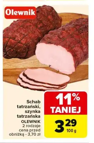 Carrefour Market Szynka tatrzańska Olewnik oferta