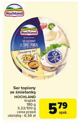 Carrefour Market Ser topiony śmietankowy Hochland oferta