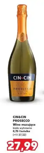 Kaufland Wino Cin&Cin Prosecco oferta