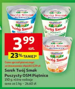 Auchan Serek puszysty z łososiem Piątnica Twój Smak oferta