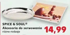 Kaufland Taca do serwowania Spice&Soul oferta