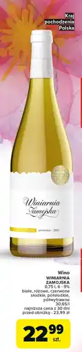 Carrefour Wino półsłodkie Winiarnia Zamojska oferta