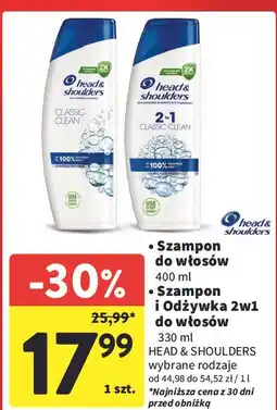 Intermarche Szampon z odżywką classic clean Head&Shoulders oferta