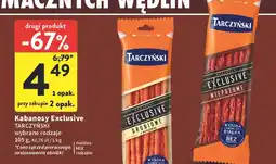 Intermarche Kabanosy wieprzowe Tarczyński Exclusive oferta