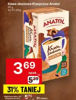 Delikatesy Centrum Kawa zbożowa Klasyczna Anatol oferta