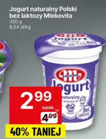 Delikatesy Centrum Jogurt naturalny Polski bez laktozy Mlekovita oferta