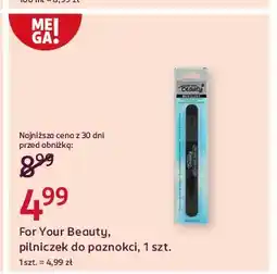 Rossmann Pilniczek do paznokci For Your Beauty oferta