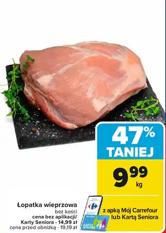 Carrefour Łopatka wieprzowa bez kości oferta