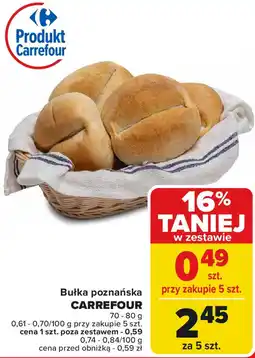 Carrefour Bułka poznańska CARREFOUR oferta