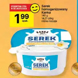 Delikatesy Centrum Serek homogenizowany Kanka oferta