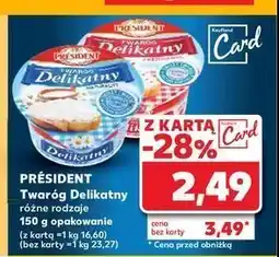 Kaufland Twarożek delikatny naturalny President oferta