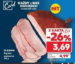 Kaufland Szynka wędzarza Olewnik oferta