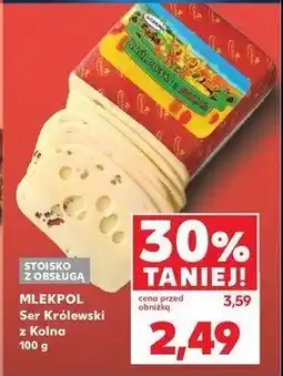 Kaufland Ser królewski z kolna Mlekpol oferta