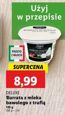 Lidl Ser burrata z truflami Deluxe oferta