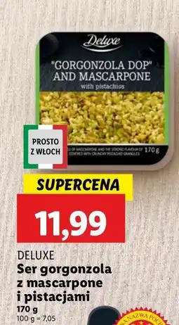 Lidl Gorgonzola mascarpone z pistacjami Deluxe oferta