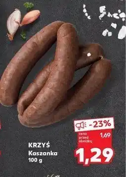 Kaufland Kaszanka Masarnia krzyś oferta