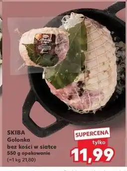 Kaufland Golonka bez kości w siatce Skiba oferta