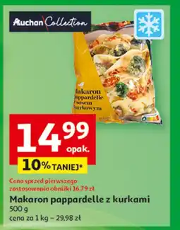 Auchan Makaron pappardelle z sosem kurkowym AUCHAN COLLECTION oferta