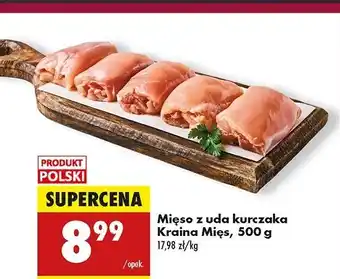 Biedronka Mięso z uda kurczaka Kraina Mięs oferta