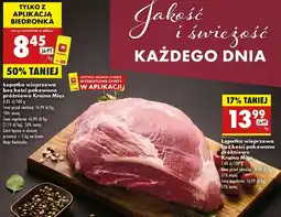 Biedronka Łopatka wieprzowa bez kości pakowana próżniowo Kraina Mięs oferta