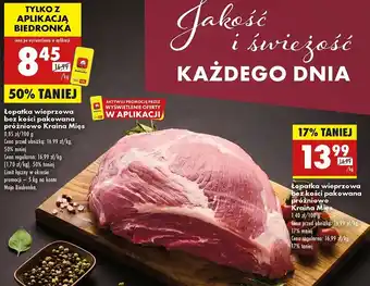 Biedronka Łopatka wieprzowa bez kości pakowana próżniowo Kraina Mięs oferta