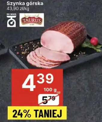 Delikatesy Centrum Szynka górska oferta