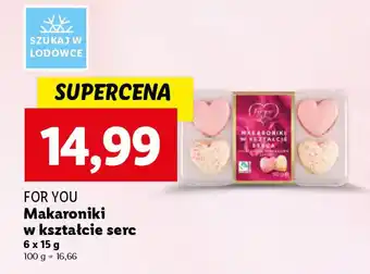 Lidl For you makaroniki w kształcie serc oferta