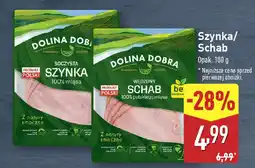 ALDI DOLINA DOBRA Szynka/ Schab oferta