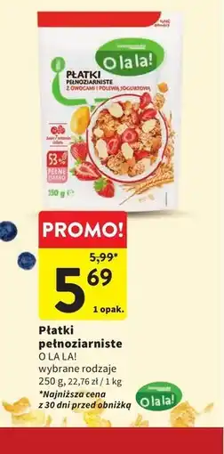 Intermarche Płatki pełnoziarniste O La La! oferta